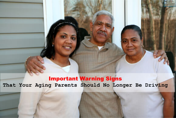 Important Warning Signs That Your Aging Parents Should No Longer Be Driving